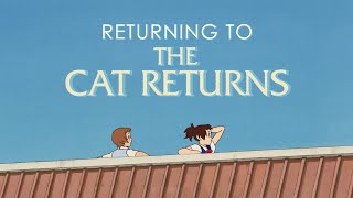 Returning To The Cat Returns [upl. by Hester]