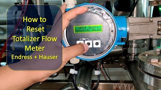 Resetting Totalizer Flow meter EndressHauser PROWIRL F 72  Promag 52  Flowmeter Reset Totalizer [upl. by Lowis610]