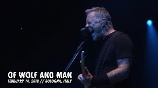 Metallica Of Wolf and Man Bologna Italy  February 14 2018 [upl. by Aener92]