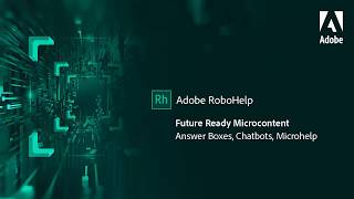 Create future ready content with Microcontent authoring in Adobe RoboHelp [upl. by Keri]