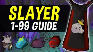 A Complete 199 Slayer Guide for Oldschool Runescape OSRS [upl. by Twitt]