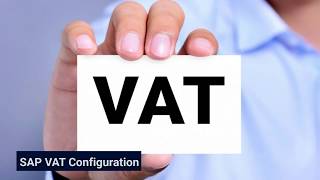 SAP VAT Configuration [upl. by Oona]