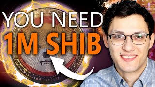 Why You Need 1 Million Shiba Inu Coins Today [upl. by Leeth]