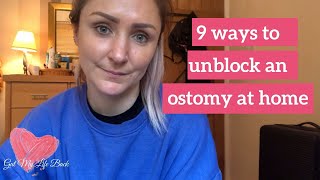 9 WAYS TO UNBLOCK A STOMA AT HOME  RESOLVING AN OSTOMY BLOCKAGE  OSTOMY CARE TIPS [upl. by Lewellen]