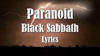 Black Sabbath  Paranoid Lyrics FULL HD HQ Audio 🎵 [upl. by Aicsila723]