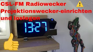 CSL FM Radiowecker Projektionsweckereinrichten loslegen [upl. by Fransen]