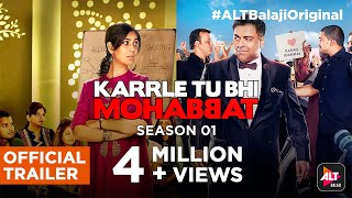 Karrle Tu Bhi Mohabbat  Ram Kapoor amp Sakshi Tanwar  Streaming Now  ALTBalajiOriginal [upl. by Balbur]