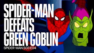 SpiderMan defeats The Green Goblin  SpiderMan The Animated Series [upl. by Eronel]