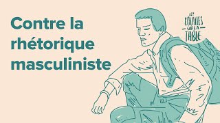 Contre la rhétorique masculiniste [upl. by Hayarahs528]