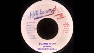 ROLAND BURRELL  Stormy Night 1982 [upl. by Nodarb]