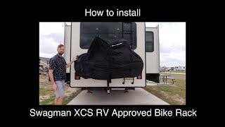 Install the Swagman XCS RV Approved Bike Rack [upl. by Ackler]