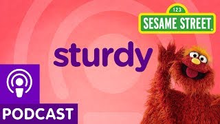 Sesame Street Sturdy Word on the Street Podcast [upl. by Nylahs]