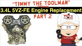 Toyota 34 Liter 5VZFE Engine Replacement Part 2  Engine Tear Down [upl. by Cooper]