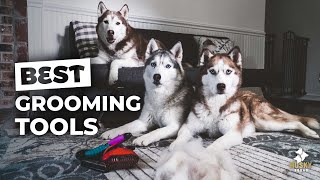 MUST HAVE Grooming Tools For Huskies [upl. by Rebekkah]