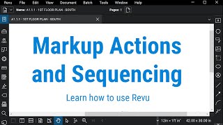 Bluebeam Revu Markup Actions and Sequencing [upl. by Nerita]