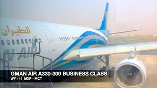 TRIP REPORT  Oman Air A330300 BUSINESS CLASS  Milan MXP ✈ Muscat [upl. by Ru]