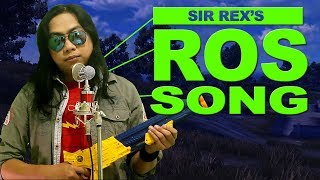 ROS SONG by Sir Rex MAU PARODY  RULES OF SURVIVAL CHEATERS [upl. by Clute]