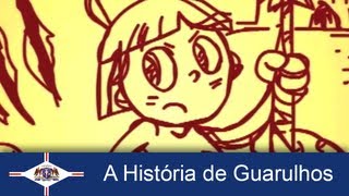 A história da Cidade de Guarulhos Vídeo Completo [upl. by Anoyet868]