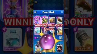 Can we Win using ONLY Spells in Clash Royal clashroyale gaming shorts [upl. by Fitzsimmons503]