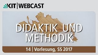 14 Didaktik und Methodik Vorlesung SS 2017 [upl. by Glass]