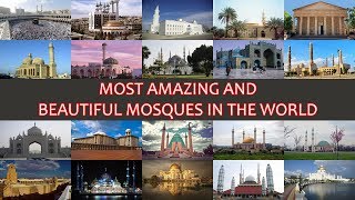 MOST AMAZING AND BEAUTIFUL MOSQUES IN THE WORLD [upl. by Tager109]