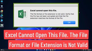 Excel Cannot Open The File Because The File Format or File Extension Is Not Valid Fix [upl. by Ysabel]