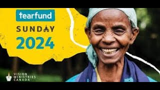 20241117  TEARFUND SUNDAY 2024 [upl. by Iramohs]