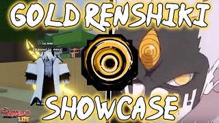 Shindo Life Gold Renshiki Showcase [upl. by Oileduab]