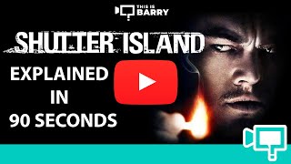 Shutter Island Explained Short In 90 Seconds [upl. by Garaway454]