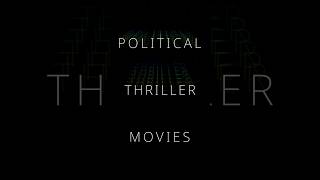 Political Thriller Movies [upl. by Puto]