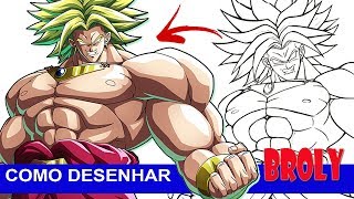 Como Desenhar e Pintar Broly  Dragon Ball [upl. by Ylesara]