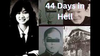 44 Days of HellThe Case of Junko Furuta [upl. by Ashly172]