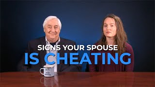 Infidelity  Signs Your Spouse Is Cheating [upl. by Neraj]