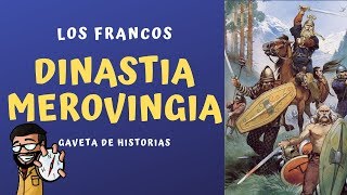 LOS FRANCOS 1 La dinastía merovingia Historia del Mundo 8 [upl. by Asina]