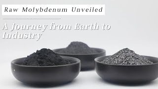 Raw Molybdenum Unveiled A Journey from Earth to Industry [upl. by Christalle990]