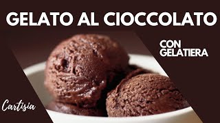 GELATO AL CIOCCOLATO Ricetta con Gelatiera [upl. by Gery]