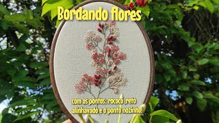 Vem comigo bordar esse ramalhete delicado de flores [upl. by Eiloj]