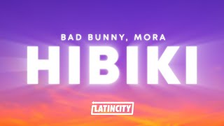 Bad Bunny Mora  HIBIKI Letra [upl. by Eileek]