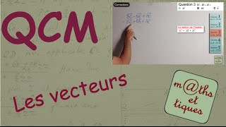 QCM  Les vecteurs  Seconde [upl. by Nickerson]