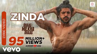 Zinda Lyric Video  Bhaag Milkha BhaagFarhan AkhtarSiddharth MahadevanPrasoon Joshi [upl. by Derick601]