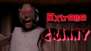 Granny Extreme Mode Full Gameplay [upl. by Simah]