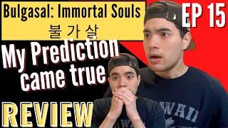 I WAS RIGHT Ending Explained  Bulgasal Immortal Souls 불가살 Netflix REVIEW EP 15 [upl. by Razec]