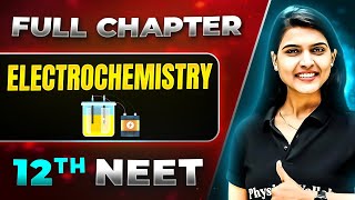 Electrochemistry FULL CHAPTER  Class 12th Physical Chemistry  Lakshya NEET [upl. by Aynatal]