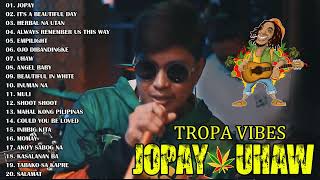 Tropavibes Nonstop Collection 2023😎Good Vibes Reggae Music💖HERBAL NA UTAN UHAW JOPAY [upl. by Augusta466]