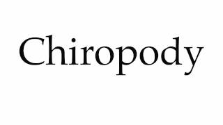 How to Pronounce Chiropody [upl. by Cindee950]