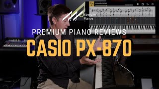 🎹Casio PX870 Privia Digital Piano Review amp Demo  4Layer Piano Sound Redesigned Speaker System🎹 [upl. by Astto]