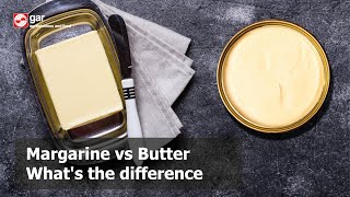 Margarine vs Butter  Whats the difference [upl. by Oralee]