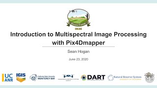 DroneCamp 2020 Introduction to Multispectral Image Processing with Pix4D Mapper [upl. by Marve546]