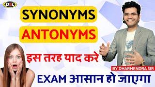 Synonyms amp Antonyms  English Vocabulary For Exams SSC CGL UPSC CPO NDA By Dharmendra Sir [upl. by Unni842]