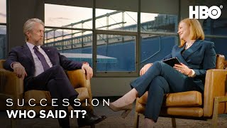 Sarah Snook amp Alan Ruck Play Who Said It  Succession  HBO [upl. by Yrram]